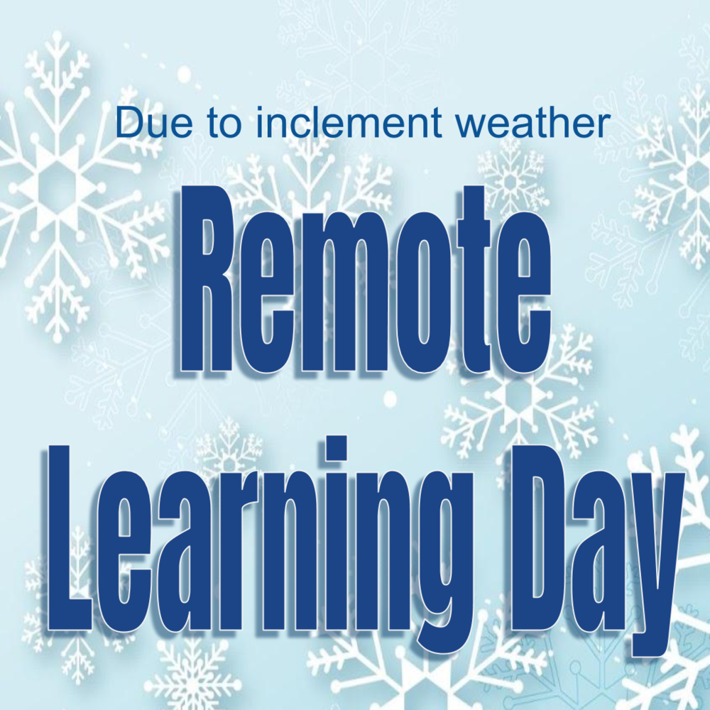 snow and the words remote learning day